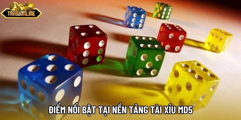 Điểm nổi bật tại nền tảng tài xỉu md5 Điểm nổi bật tại nền tảng tài xỉu md5