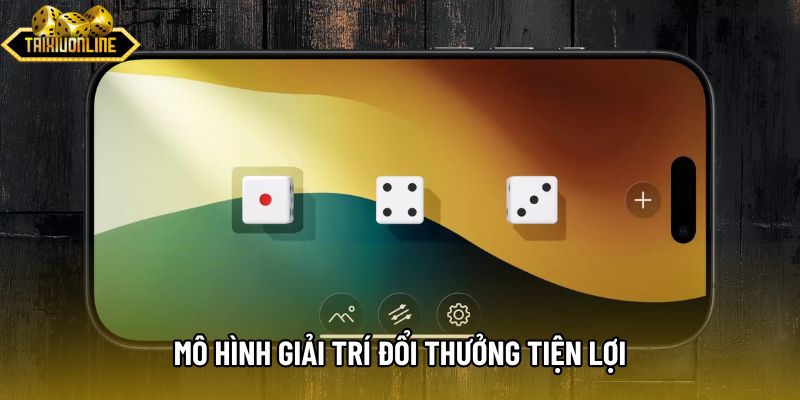 Mô hình giải trí đổi thưởng tiện lợi Mô hình giải trí đổi thưởng tiện lợi