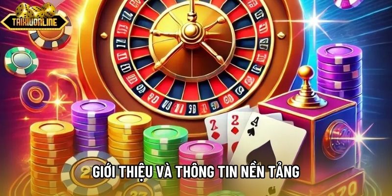 Giới thiệu và thông tin nền tảng Giới thiệu và thông tin nền tảng